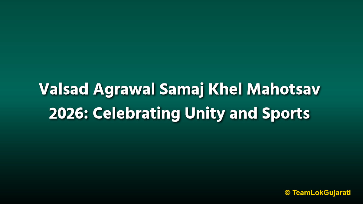 Valsad Agrawal Samaj Khel Mahotsav 2026: Celebrating Unity and Sports